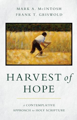 Cover image for Harvest of Hope: A Contemplative Approach to Holy Scripture