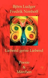 Cover image for Liebend gerne Liebend