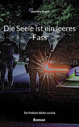 Cover image for Die Seele ist ein leeres Fass
