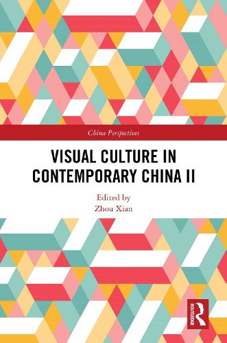 Cover image for Visual Culture in Contemporary China II