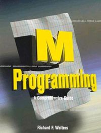 Cover image for M Programming: A Comprehensive Guide