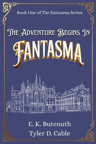 Cover image for The Adventure Begins In Fantasma