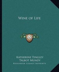 Cover image for Wine of Life