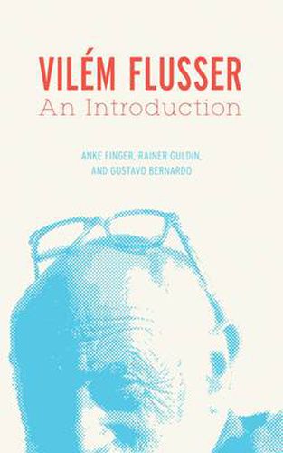 Cover image for Vilem Flusser: An Introduction