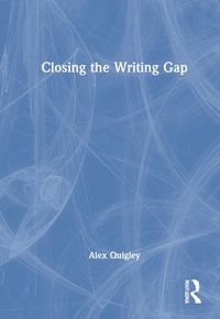 Cover image for Closing the Writing Gap