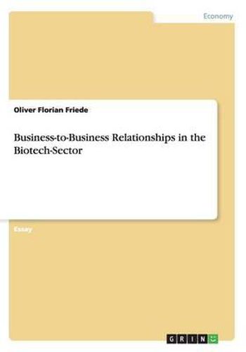 Cover image for Business-to-Business Relationships in the Biotech-Sector