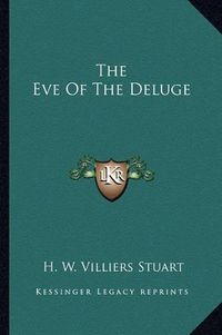 Cover image for The Eve of the Deluge