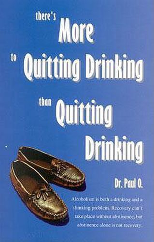 Cover image for There's More to Quitting Drinking Than Quitting Drinking