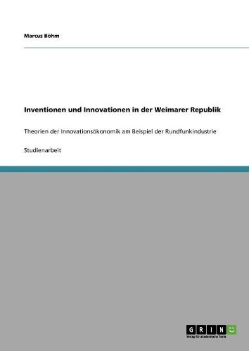 Cover image for Inventionen Und Innovationen in Der Weimarer Republik