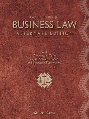 Cover image for Business Law, Alternate Edition: Text and Summarized Cases