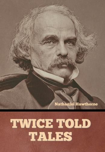 Cover image for Twice Told Tales