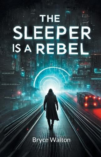 Cover image for The Sleeper Is A Rebel