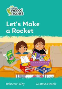 Cover image for Level 3 - Let's Make a Rocket