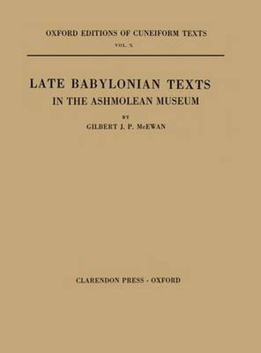 Cover image for Late Babylonian Texts in the Ashmolean Museum