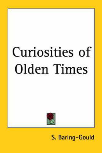 Cover image for Curiosities of Olden Times (1896)