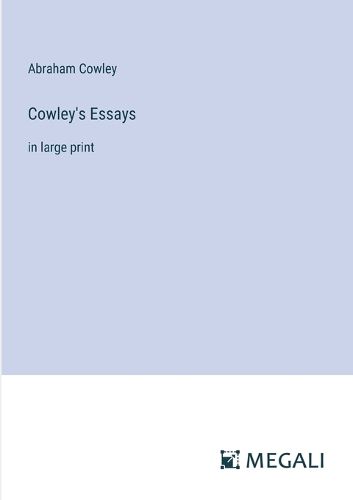 Cowley's Essays