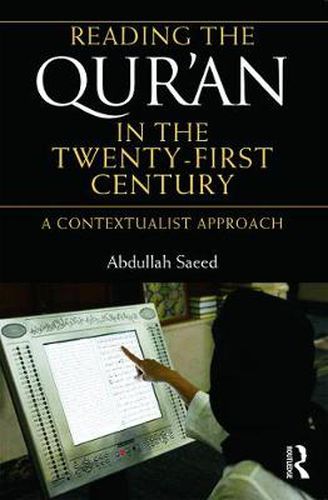 Cover image for Reading the Qur'an in the Twenty-First Century: A Contextualist Approach