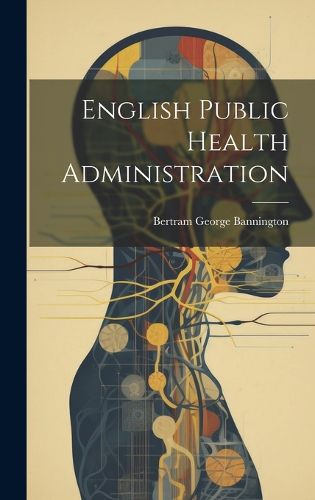 Cover image for English Public Health Administration