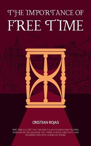 Cover image for The Importance of Free Time