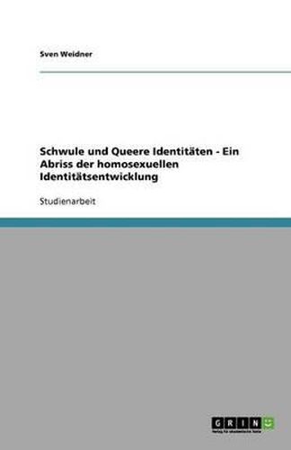 Cover image for Schwule und Queere Identitaten - Ein Abriss der homosexuellen Identitatsentwicklung