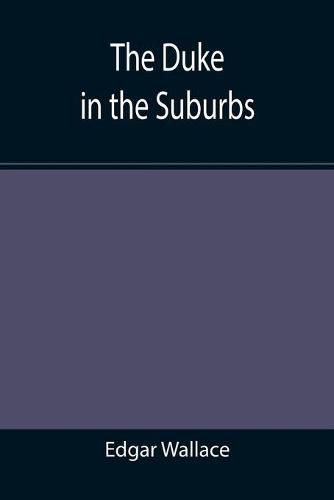 Cover image for The Duke in the Suburbs