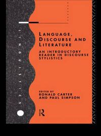 Cover image for Language, Discourse and Literature: An Introductory Reader in Discourse Stylistics