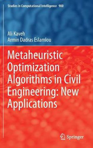 Cover image for Metaheuristic Optimization Algorithms in Civil Engineering: New Applications