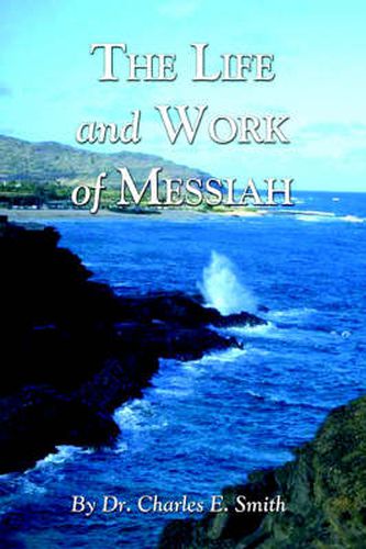 Cover image for The Life and Work of Messiah