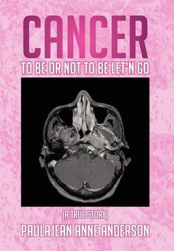 Cover image for Cancer To Be Or Not To Be Let'n Go