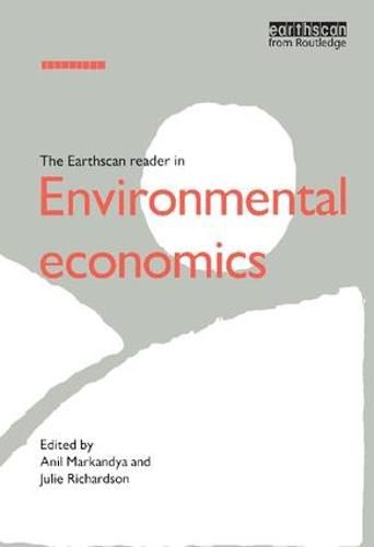 Cover image for The Earthscan Reader in Environmental Economics