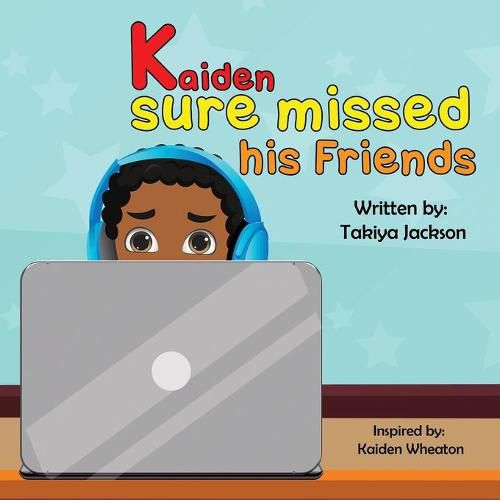 Cover image for Kaiden Sure Missed His Friends