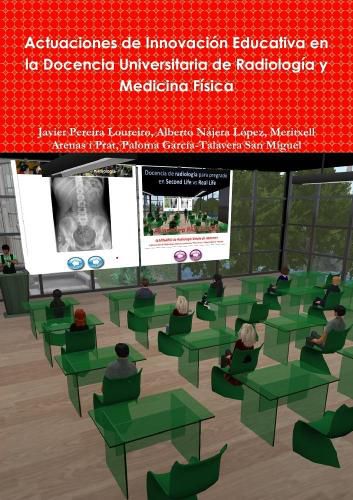 Cover image for Actuaciones De Innovacion Educativa En La Docencia Universitaria De Radiologia y Medicina Fisica