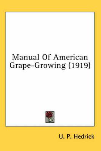 Cover image for Manual of American Grape-Growing (1919)