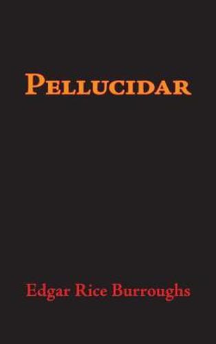 Cover image for Pellucidar, Large-Print Edition