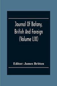 Cover image for Journal Of Botany, British And Foreign (Volume Lix)