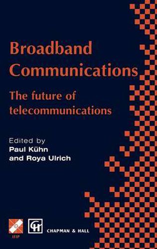 Cover image for Broadband Communications: The future of telecommunications