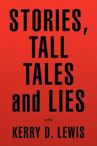 Cover image for Stories, Tall Tales and Lies