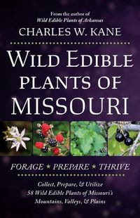 Cover image for Wild Edible Plants of Missouri