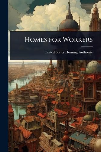 Cover image for Homes for Workers