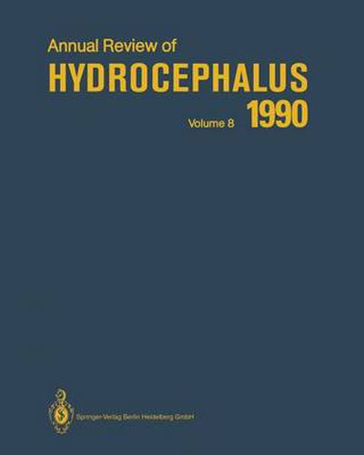 Cover image for Annual Review of Hydrocephalus: Volume 8 1990
