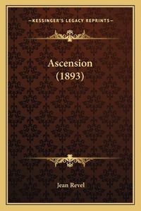 Cover image for Ascension (1893)