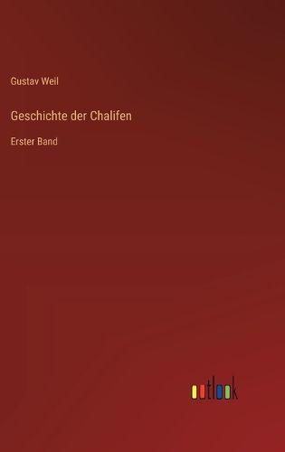 Cover image for Geschichte der Chalifen