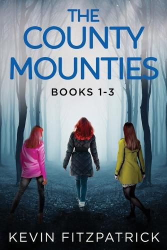 Cover image for The County Mounties - Books 1-3