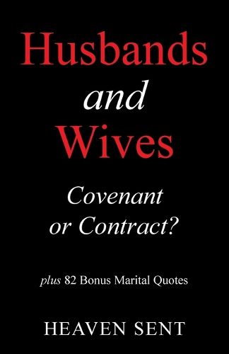 Cover image for Husbands and Wives Covenant or Contract?