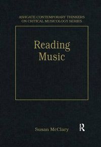 Cover image for Reading Music: Selected Essays