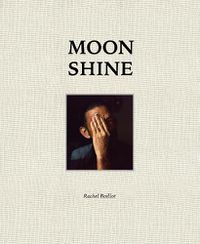 Cover image for Moon Shine: Photographs of the Cumberland Plateau