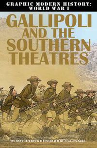 Cover image for Gallipoli and the Southern Theatres