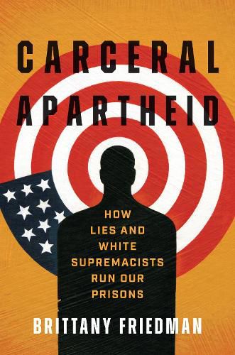 Cover image for Carceral Apartheid