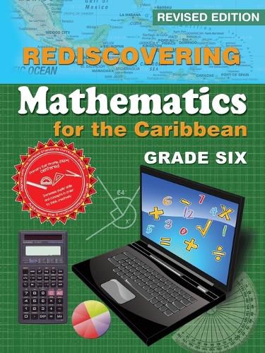 Cover image for Rediscovering Mathematics for the Caribbean: Grade Six (Revised Edition)