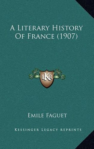 Cover image for A Literary History of France (1907)